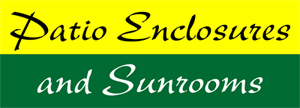 Patio Enclosures and Sunrooms